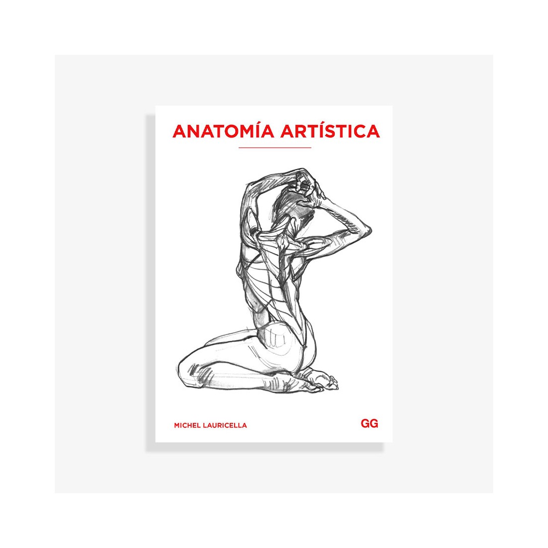 Anatomía Artística 6 de Lauricella, Michel 978-84-252-3261-9