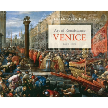 Art of Renaissance Venice ,...